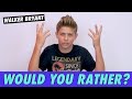 Walker Bryant - Would You Rather?