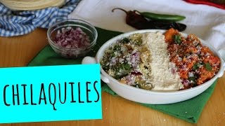 How To Make Chilaquiles Green And Red Chilaquiles Recipe - La Cooquette