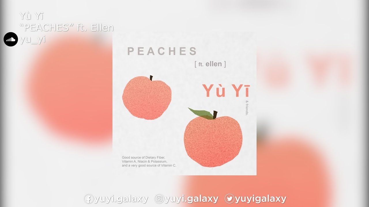 Yù Yī "PEACHES" ft. Ellen YouTube