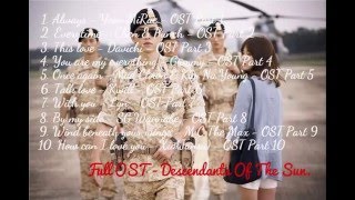 Tuyển tập nhạc phim Hậu Duệ Mặt Trời - Descendants of the Sun - Full OST