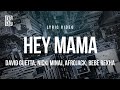 David Guetta Hey Mama Feat Nicki Minaj AFROJACK Bebe Rexha Lyrics 