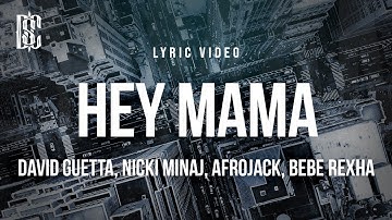 David Guetta - Hey Mama (feat. Nicki Minaj, AFROJACK, Bebe Rexha) | Lyrics