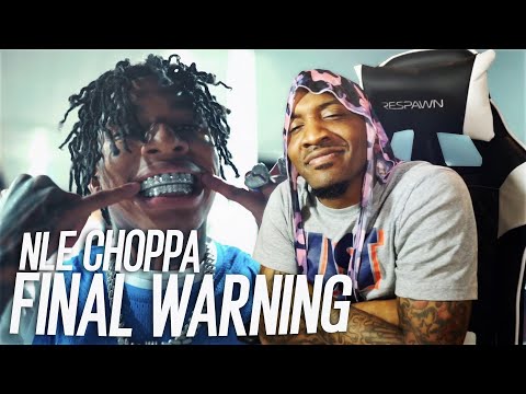 ANOTHER BANGER! |  NLE Choppa - Final Warning (REACTION!!!)