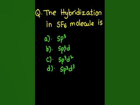 SF6 HYBRIDIZATION - YouTube