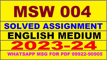 msw 004 solved assignment 2023-24 | msw 4 solved assignment in english 2024 | msw 4 2024