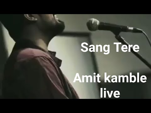Amit kamble live Sang tere