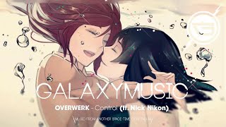 Information Electro : OVERWERK - Control (feat. Nick Nikon) Guide