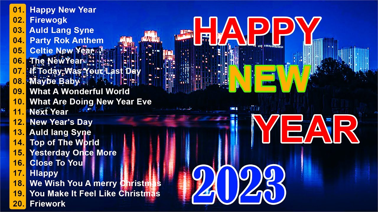 New Year Songs 2023 🎉 Happy New Year Music 2023🎉 Best Happy New Year Songs Playlist 2023