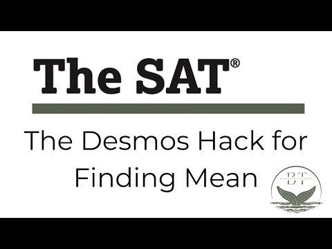 SAT Math: Mean Problem Trick Using Desmos (Super Fast!)