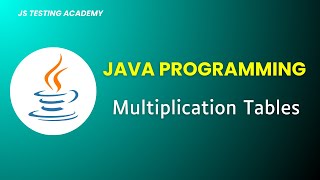 Celebrity Java Programs for Automation Interview - Multiplication of Tables | Part 20| JS Testing Academy Net Worth