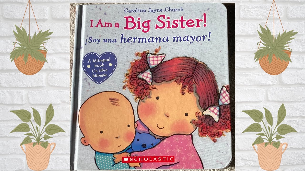 Soy una hermana mayor: I'm a Big Sister (Spanish edition) – The