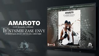 Amaroto - Iyntsimbi Zase Envy