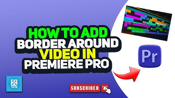 How to add border around video in premiere pro 2025
