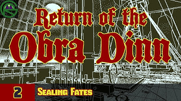 Return of the Obra Dinn -- Episode 2: The Doom