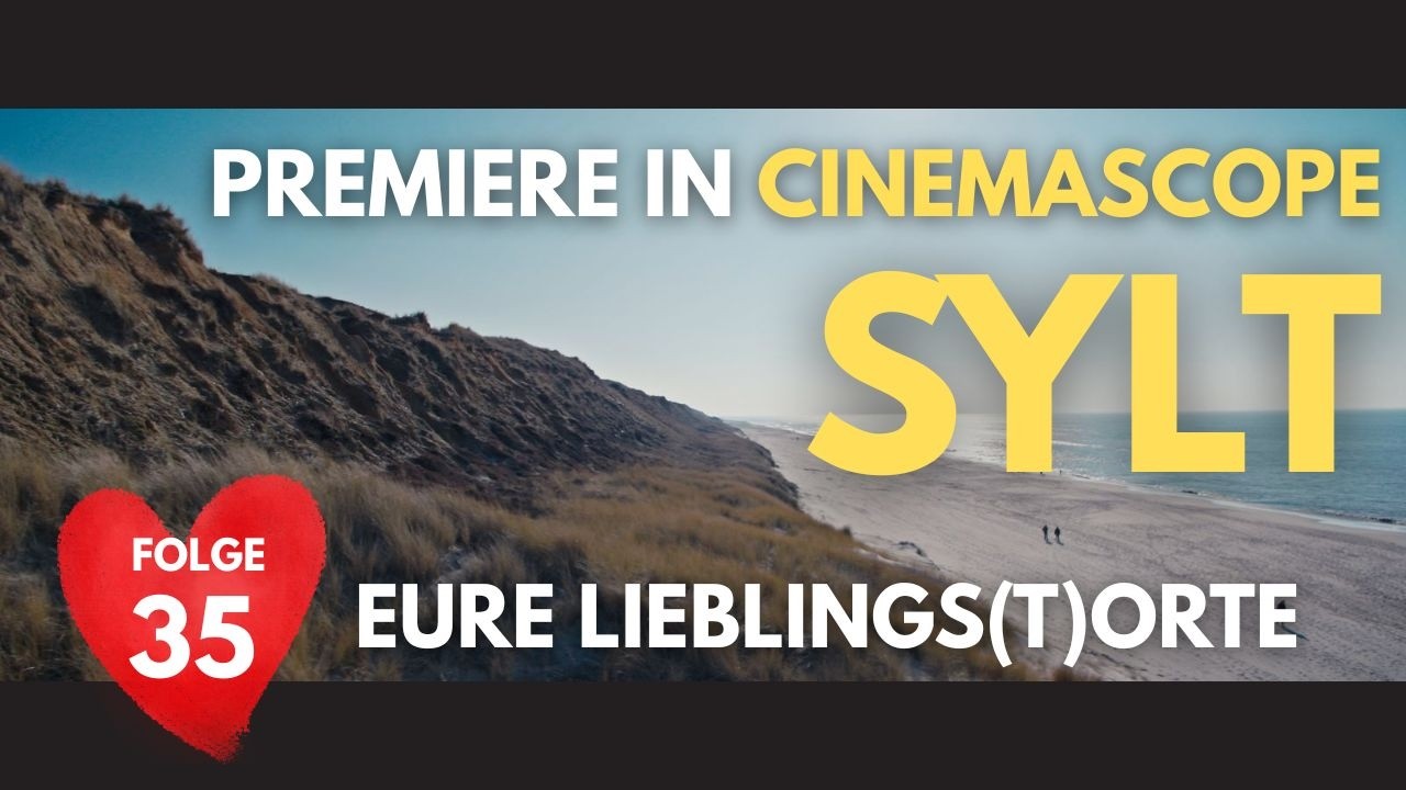 Sylt in Kino-Optik – Von der Rekordauster bis zum Roten Kliff
