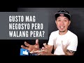 BAKIT LAGI MO SINASABI WALA KANG PERA PAG USAPANG NEGOSYO? | LPG TALKS