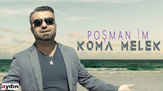 Koma Melek - Poşman Im Resimi