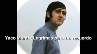 Yaco Monti - Lagrimas para un recuerdo chords