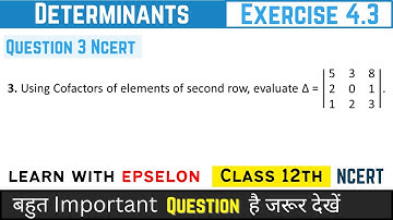 determinants class 12 exercise 4.3 question 3 | determinants class 12 ex 4.3 question 3 | chapter 4