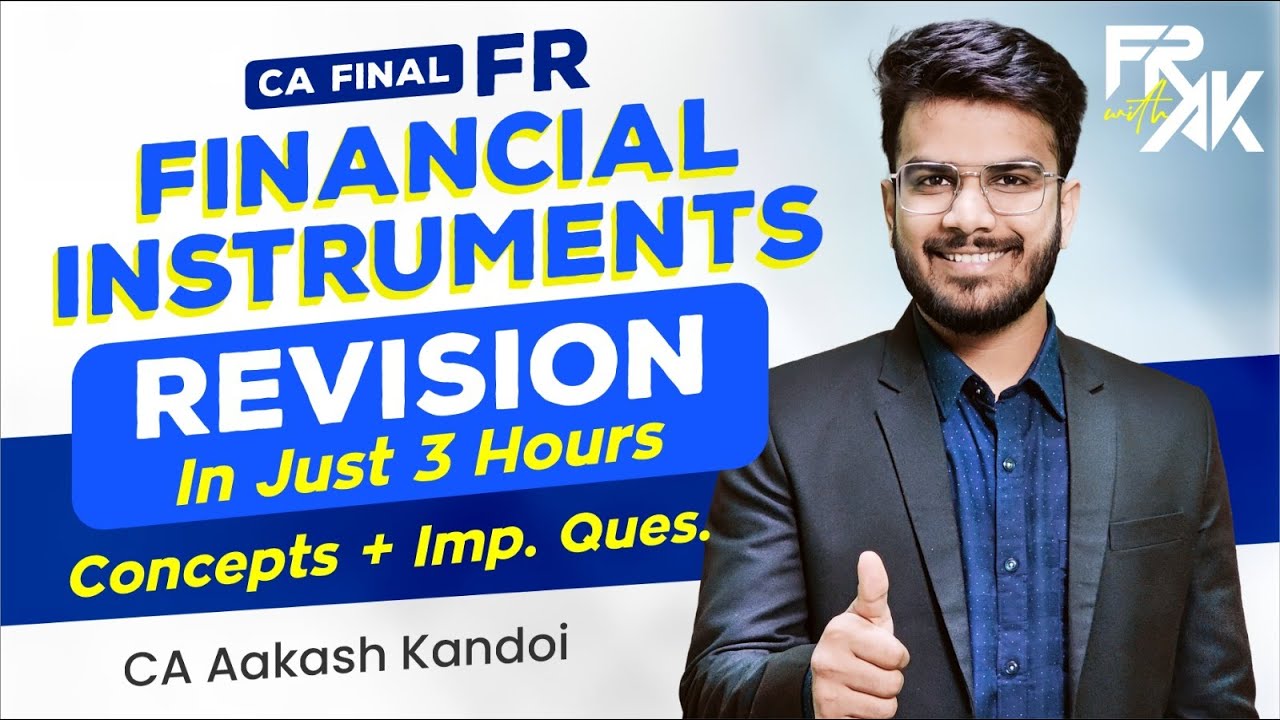 Financial Instruments Revision | Concepts + Imp Quest | CA Final FR ...