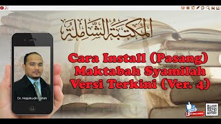 Cara Install (Pasang) Maktabah Syamilah Versi Terkini Ver. 4