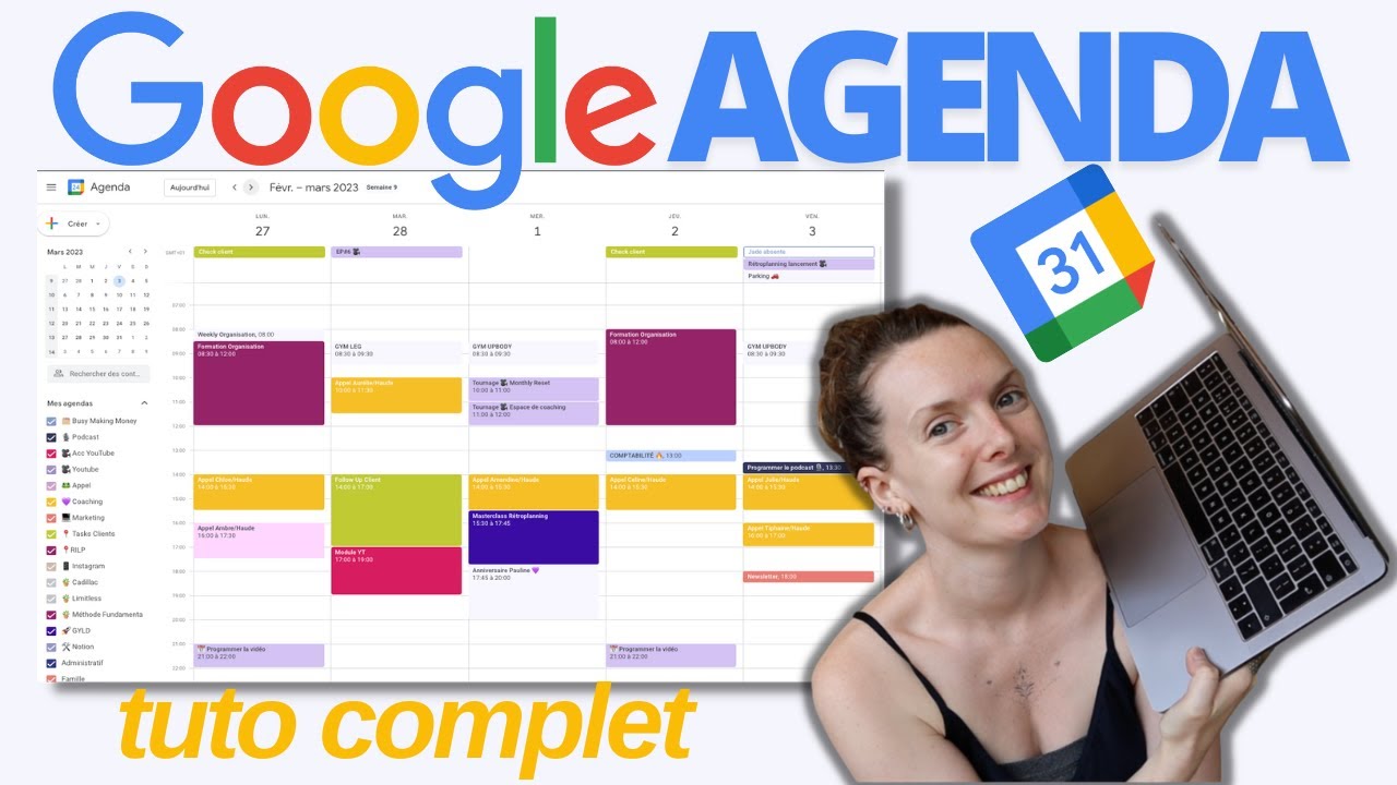 TUTO COMPLET GOOGLE AGENDA  Comment sorganiser sur Google Calendar  guide complet formation