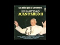 Amigo - Los niños que le cantaron a Su Santidad Juan Pablo II - (Año de edición del disco: 1982)