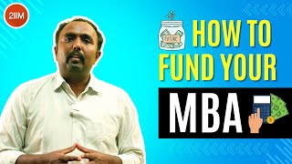 All you need to know about MBA funding | Fund your MBA | 2IIM CAT Prep |