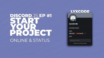 [2021] Start Your Project | DiscordJS Tutorials |  EP 1