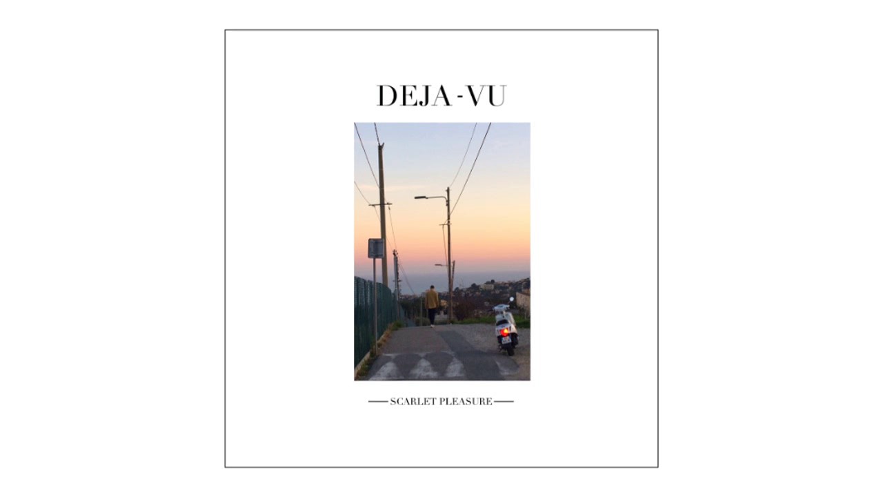 Deja Vu Scarlet Pleasure Lyrics