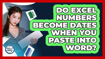 Do Excel Numbers Become Dates When You Paste Into Word? - Docs and Sheets Pro