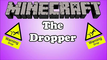 The Dropper - A Minecraft Custom Map HD with Special Guest Keaton!