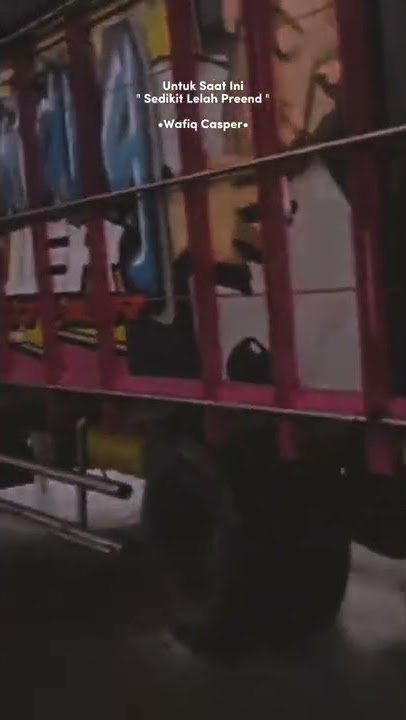STORY WA KATA KATA VERSI TRUK OLENG PARAH 09  #trukmodifikasi #quotes #shorts