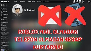 🔥 ROBLOX MAİL OLMADAN TELEFON OLMADAN HESAP KURTARMA! 🔥 | GERÇEK! | Roblox Türkçe