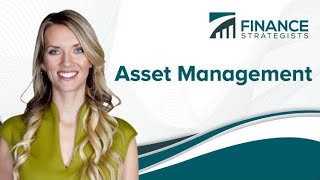 Asset Management Definition | Learn With Finance Strategists