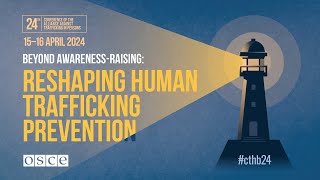 24th Conference of the Alliance against Trafficking in Persons - Day 2