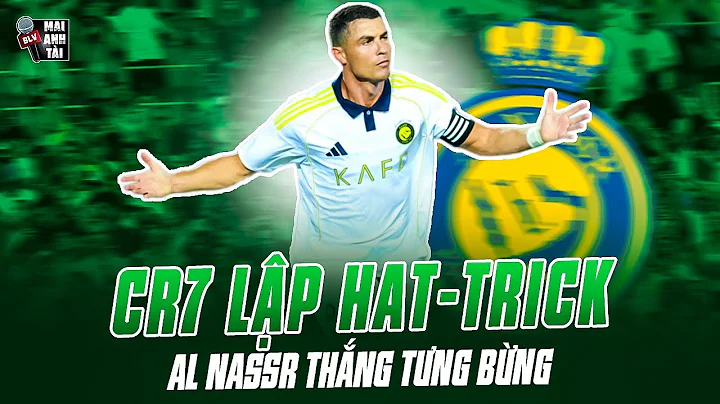 RONALDO LẬP HAT-TRICK THẦN SẦU: AL NASSR THẮNG TƯNG BỪNG CHẠY ĐÀ HOÀN HẢO CHO SIÊU CÚP