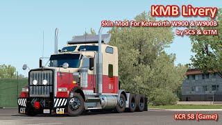 ATS | Mod | KMB Livery For Kenworth W900 Series (V1.0) | Review