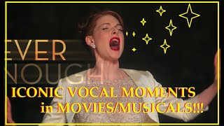 ICONIC VOCAL MOMENTS in FAMOUS MOVIES/MUSICALS