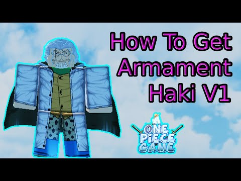 How To Get Armament Haki (Haki V1) In A One Piece Game 