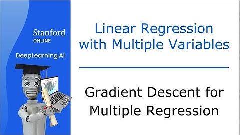 24.Gradient descent for multiple linear regression