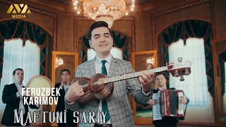 Feruzbek Karimov - Maftuni sariy | Ферузбек Каримов - Мафтуни сарий