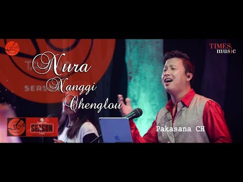 NURA NANGGI CHENGLOU || FULL SONG || PAKASANA CH || BHANI KHAMNAM || TAMNA SEASON ONE