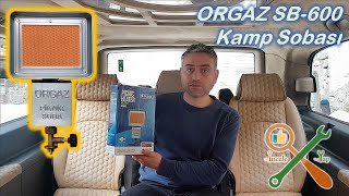 Orgaz SB-600 Kamp Sobası - Kamp Yaparken Üşümeye Son..!