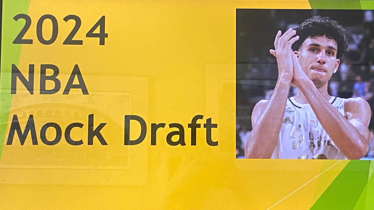 2024 NBA Mock Draft YouTube