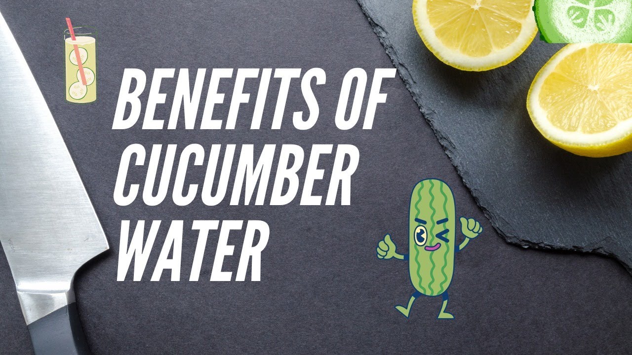 CUCUMBER WATER YouTube