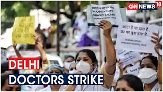 Delhi Doctors Unpaid For Over 4 Months, Announces Strike