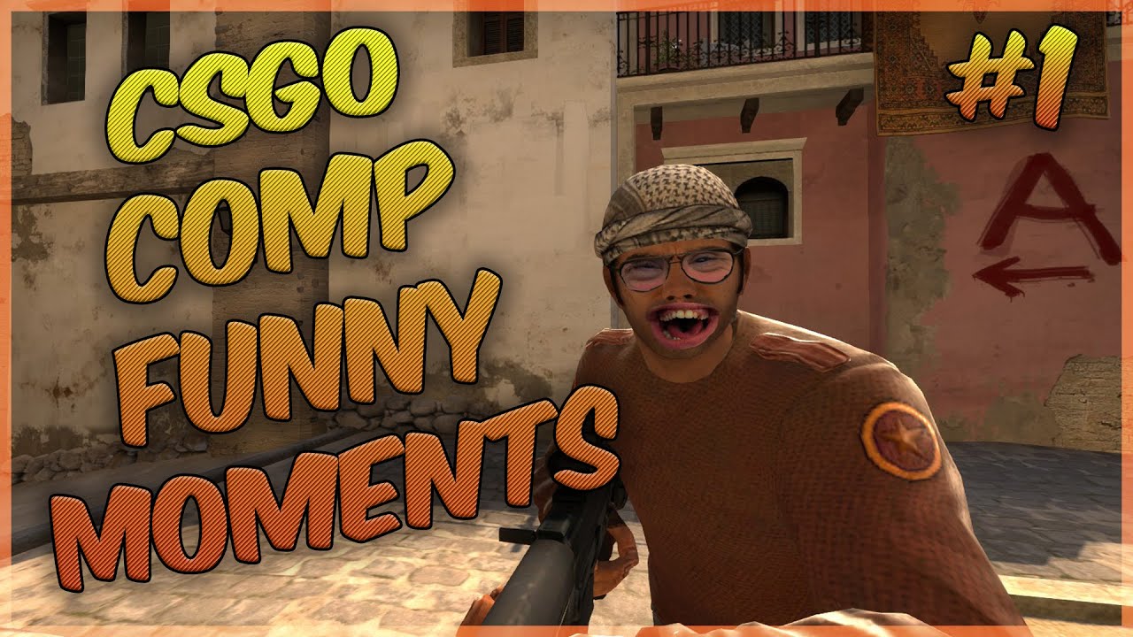 CSGO Comp Funny Moments 1 YouTube