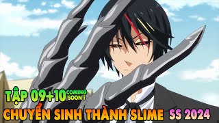 Lúc Đó, Tôi Đã Chuyển Sinh Thành Slime Mùa 3 | Tập 9   10 cs | Anime Tháng 6