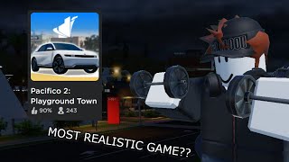 The most Realistic Roblox Roleplaying Game [Roblox Pacifico 2: Playground Town]